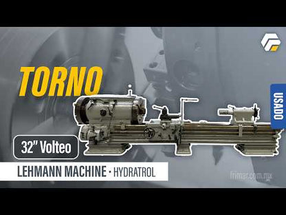 Torno Lehmann Machine Co Hydratrol 32" Volteo